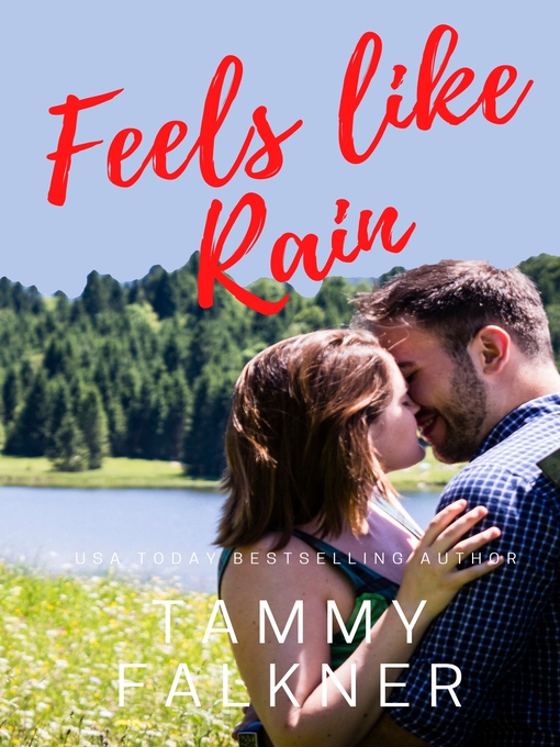 Title details for Feels like Rain by Tammy Falkner - Available